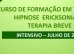 Curso de FORMAca0 EM PSICOTERAPIA E HIPNOSE INTENSIVO SITE banner JULHO 2015 1